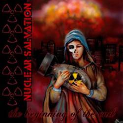 Nuclear Salvation : The Beginning of the End